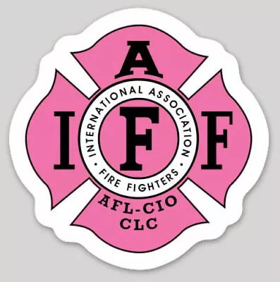 4 Inch Non-Reflective IAFF Pink Firefighter Maltese Sticker Decal • $5.99