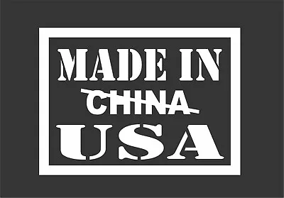 MADE IN USA MADE IN AMERICA NOT CHINA Decal Sticker 3  • $2