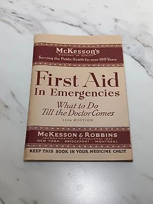 VERY NICE 1931 McKesson's First Aid In Emergencies Medical Chest Health Booklet  • $18.50