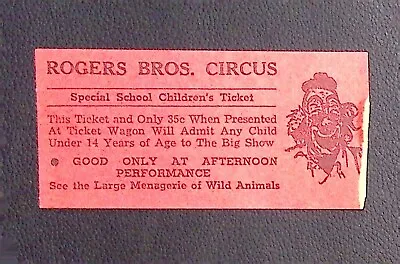 Rogers Bros. Circus Ticket Vintage Special School Childrens Ticket • $5