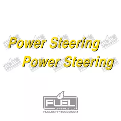 Power Steering Premium Vinyl Decal Set - 7  Wide X 1.1  Tall • $10.70