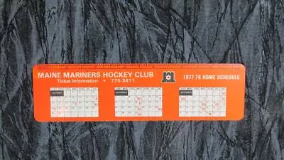 1977-1978 Maine Mariners Hockey Club Plastic Advertising Ruler With Schedule • $12.99