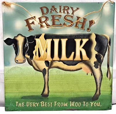 VINTAGE Hanging“Dairy Fresh! MILK” Cow Metal Sign The Very Best From MOO To You • $24.42