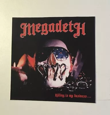 Megadeth Sticker - Killing Is My Bussiness... And Business Is Good • £3.85