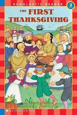 Scholastic Reader Level 3: First Thanksgiving The (level 3) (Hello  - GOOD • $3.73