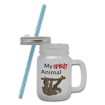 My Spirit Animal - (Sloth) Novelty Gift Frosted Glass Mason Jar Mug W/Straw • £8.99