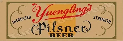 $19.99 • Buy Yuengling's Pilsner Beer 6  X 18  Metal Sign