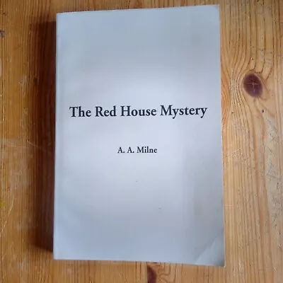 The Red House Mystery By A A Milne Pub IndyPublish.com PB • £1.99