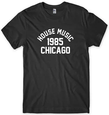 £11.99 • Buy House Music 1985 Chicago Mens Funny Unisex T-Shirt