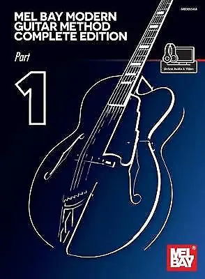 Mel Bay Modern Guitar Method Complete Edition Part 1 By Mel Bay • £30.79
