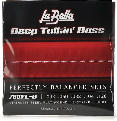 La Bella 760FL-B Deep Talkin' Bass Flatwound Bass Strings - Light 5-string • $56.95