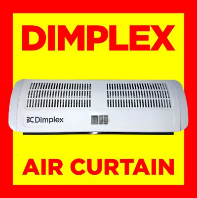 £219.95 • Buy Dimplex AC45N 4.5kW Air Curtain Over Door Wall Fan Heater Indoor Warm Shop 4500W
