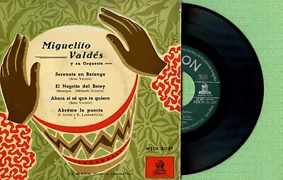 MIGUELITO VALDES / Serenata En Batanga / ODEON MSOE 31.187 Pres Spain 1958 EP G+ • $50