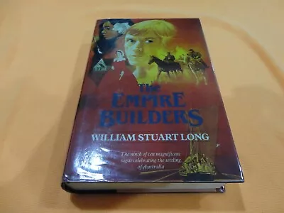 The Empire Builders By William Stuart Long (hardcover Book)** • $25