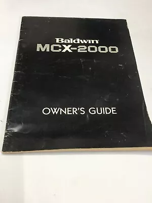 Baldwin MCX-2000 Owner's Guide 1988 • $9.50