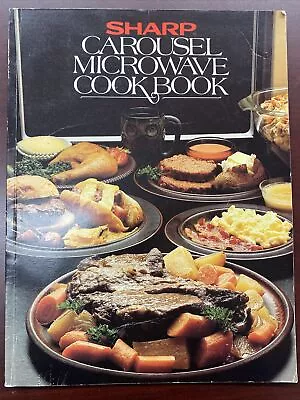 Sharp Carousel Microwave Cookbook 1983 • $7.32