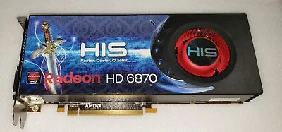 HIS Radeon HD 6870 1GB GDDR5 PCI-E 2.1 X16 CrossFireX Support Video Card TESTED • $54.99