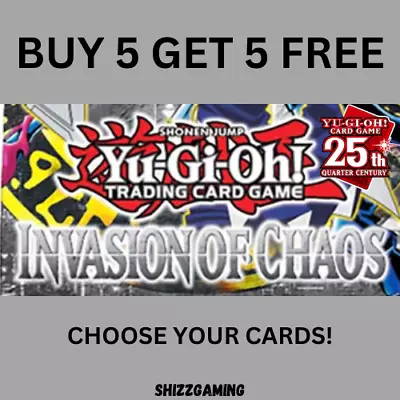YuGiOh Invasion Of Chaos IOC 25th Anniversary Reprint Choose Your Cards! • £0.99
