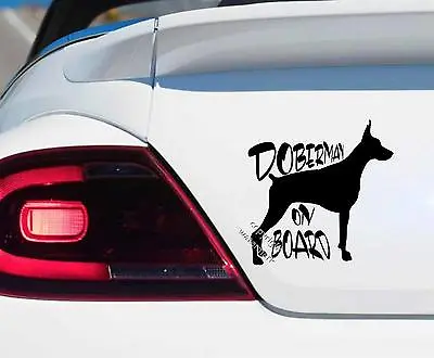 £19.48 • Buy Doberman On Board - Car Sticker, Decal, Tattoo, Many Colours. UK Fast Shipping