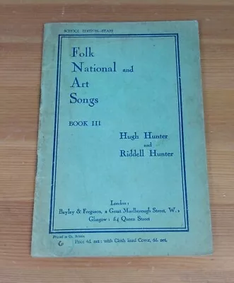 Folk National And Art Songs Book 3 Hunter And Hunter Vintage Booklet (BSH3) • £9.99