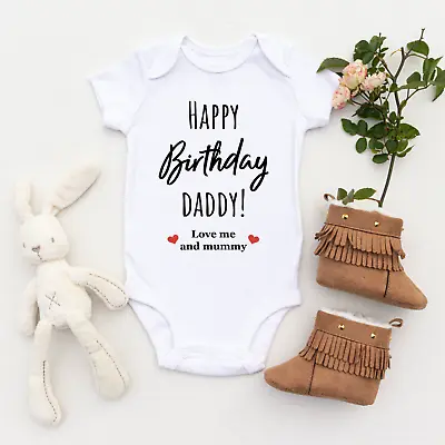 Happy Birthday Daddy Baby Grow Dad Baby Gift Dad Birthday Personalised Bodysuit • £6.99