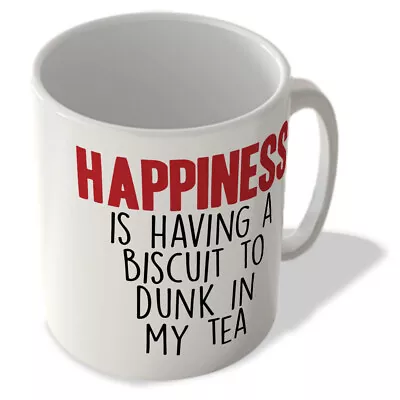 £9.99 • Buy Happiness Is Having A Biscuit To Dunk In My Tea - Mug