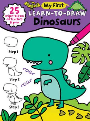 $6.88 • Buy My First Learn-To-Draw: Dinosaurs: (25 Wipe Clean Activities  Dry Erase  - GOOD