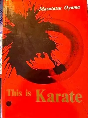 THIS IS KARATE By Mas Oyama Hardcover First Printing Vintage • $325