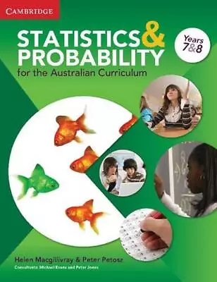 Statistics And Probability For The Australian Curriculum Years 7&8 By Helen MacG • $40.06