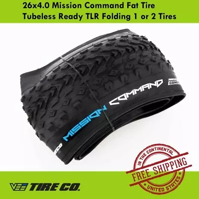 Vee Tire 26x4.0 Mission Command Fat Tire Tubeless Ready TLR Folding 1 Or 2 Tires • $79