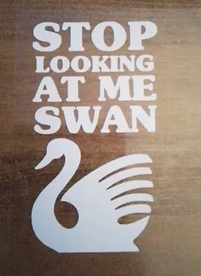 Revolting Blob Billy Madison Adam Sandler Stop Looking At Me Swan DECAL! • $5.93