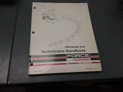 Technicians Handbook For A Force Outboard Motor 1994 • $24.95