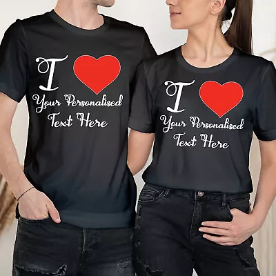 Personalised T-Shirt I Love You Your Funny Sarcastic Love Matching T-Shirts #VD • £9.99