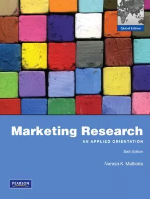 Marketing Research : An Applied Orientation: Global Edition Paper • $7.04