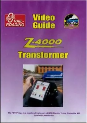 Guide To The MTH Z-4000 Transformer DVD O Gauge Electricity OSI Sound Model Rail • $18.99