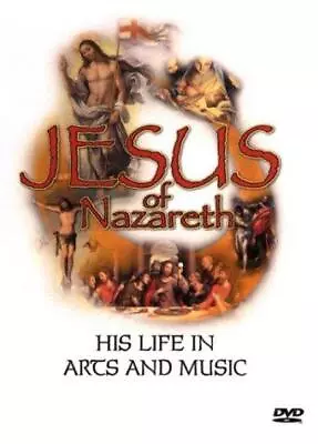 Jesus Of Nazareth / His Life In Arts & Music [DVD] [2004] • £4.05