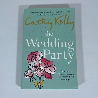 The Wedding Party Large Paperback Book By Cathy Kelly Romance Women's Fiction • $16.11