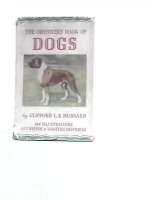 The Observer's Book Of Dogs (Clifford L Hubbard - 1962) (ID:30602) • £8.13