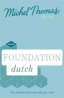 Foundation Dutch Learn Dutch With The Michel Thomas Method 9781529319750 • £80