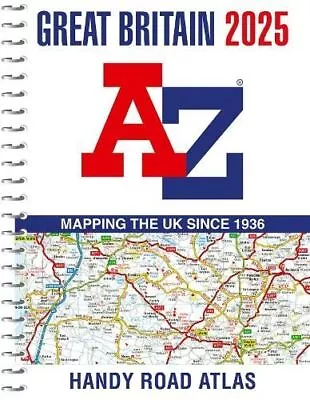 Great Britain A-Z Handy Road Atlas 2025 (A5 Spiral) By A-Z Maps Spiral Bound • £8.92