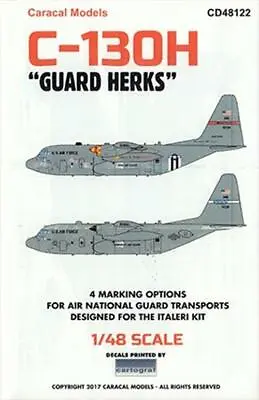 Caracal Models 1/48 48122 X C-130H Hercules 'Guard Herks' Decals • $17.49