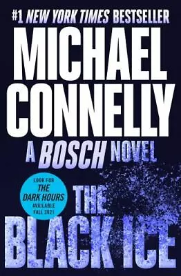 NEW The Black Ice (A Harry Bosch Novel 2) 9781538737965 By Connelly Michael • $6