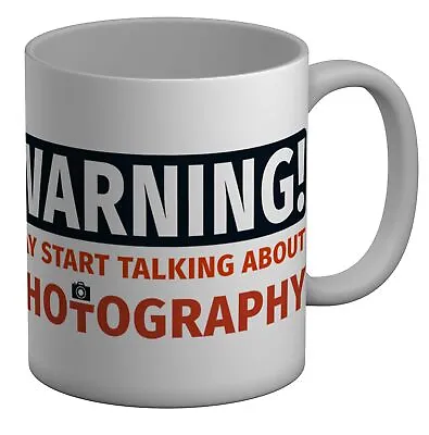 Warning Photography Mug Photo Camera Lens Model Fashion Video Shutter 11oz Cup • £6.99