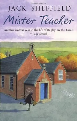 Mister Teacher By  Jack Sheffield. 9780552155274 • £2.51