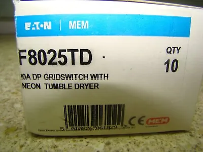 £74.95 • Buy Etn Mem 20a Dp Gridswitch With Neon Tumble Dryer F8025td Box Of 10