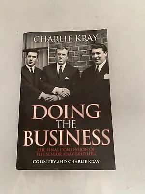 Doing The Business By Colin Fry And Charlie Kray Paperback 2011 True Crime #GL • £2.99