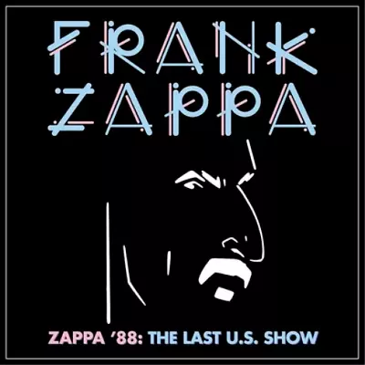 Frank Zappa -  ZAPPA 88: THE LAST U.S. SHOW  (2 CD LIVE Set) New • $15.80