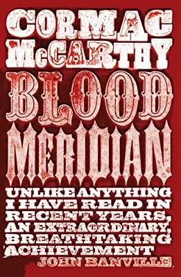 Blood Meridian By McCarthy Cormac 0330510940 The Fast Free Shipping • $12.40