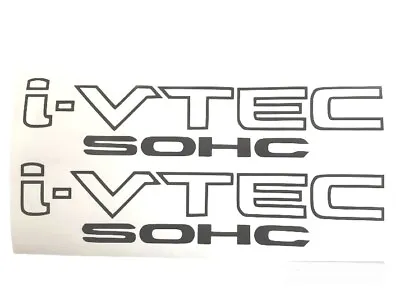 I-VTEC SOHC (2 PACK) 9  Emblem Vinyl Sticker Decal FREE Shipping • $3.79