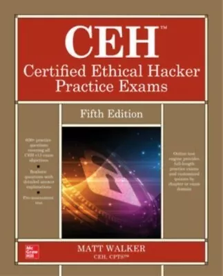  CEH Certified Ethical Hacker Practice Exams Fifth Edition By Matt Walker 978126 • £26.13
